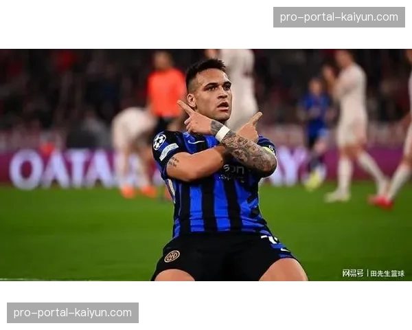 赛前报道：国米主帅小因扎吉确认，劳塔罗将带轻伤上场